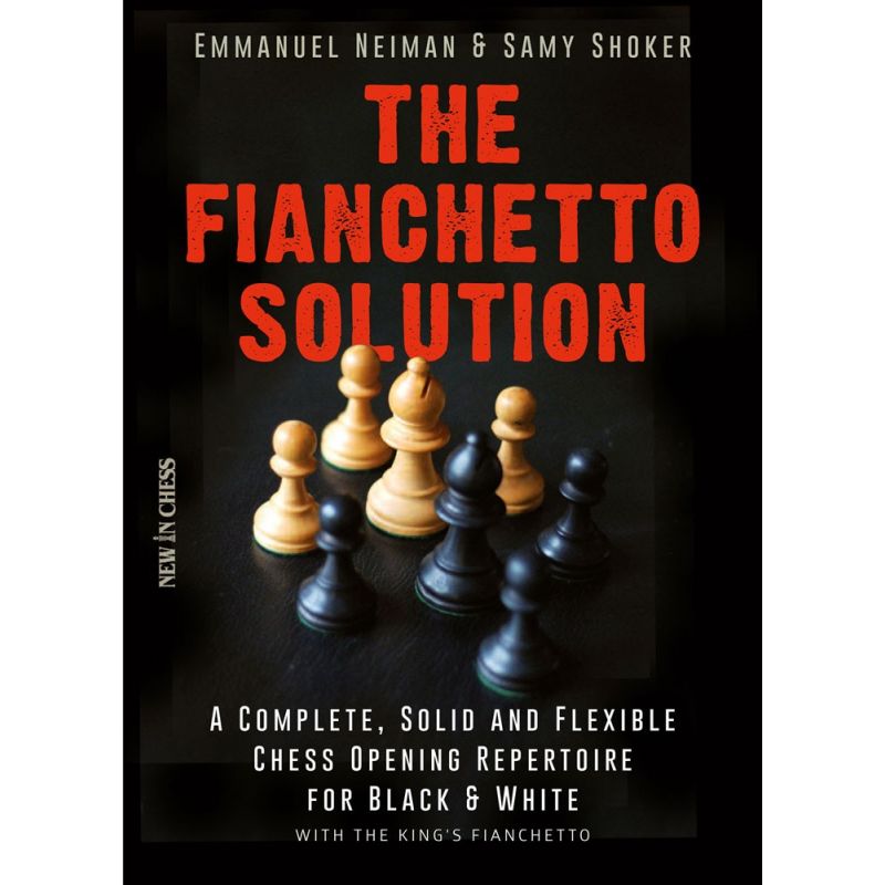 Emmanuel Neiman, Samy Shoker  - "The Fianchetto Solution"  (K-5148)