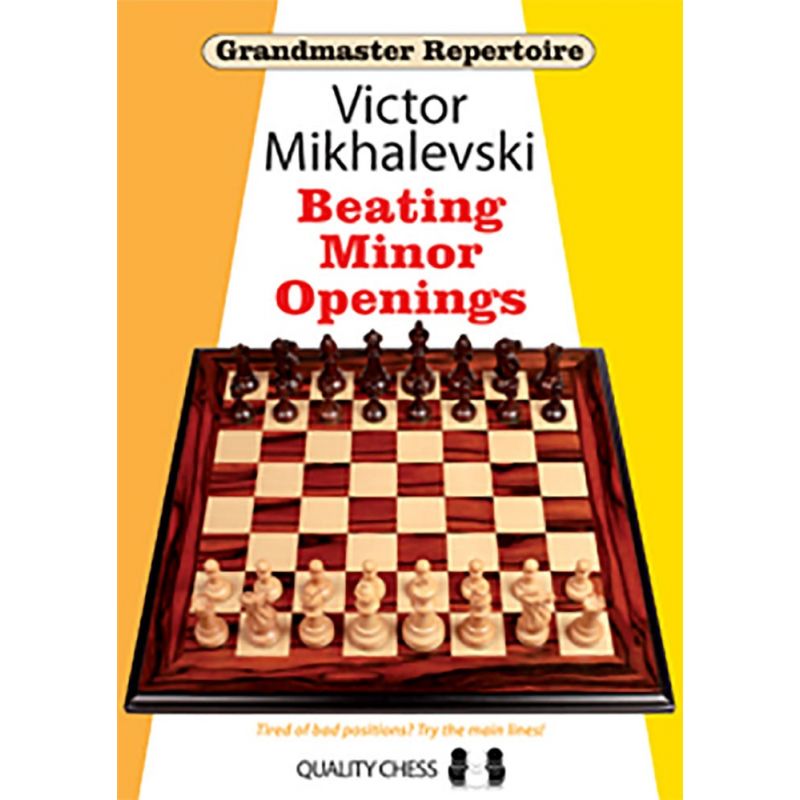 Victor Mikhalevski Grandmaster Repertoire 19 - Beating Minor Openings" (K-5152)