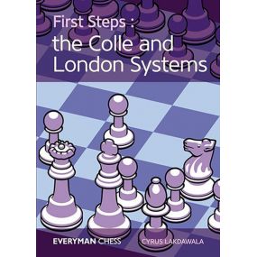 Cyrus Lakdawala - "First steps: the Colle and London Systems" (K-5153)