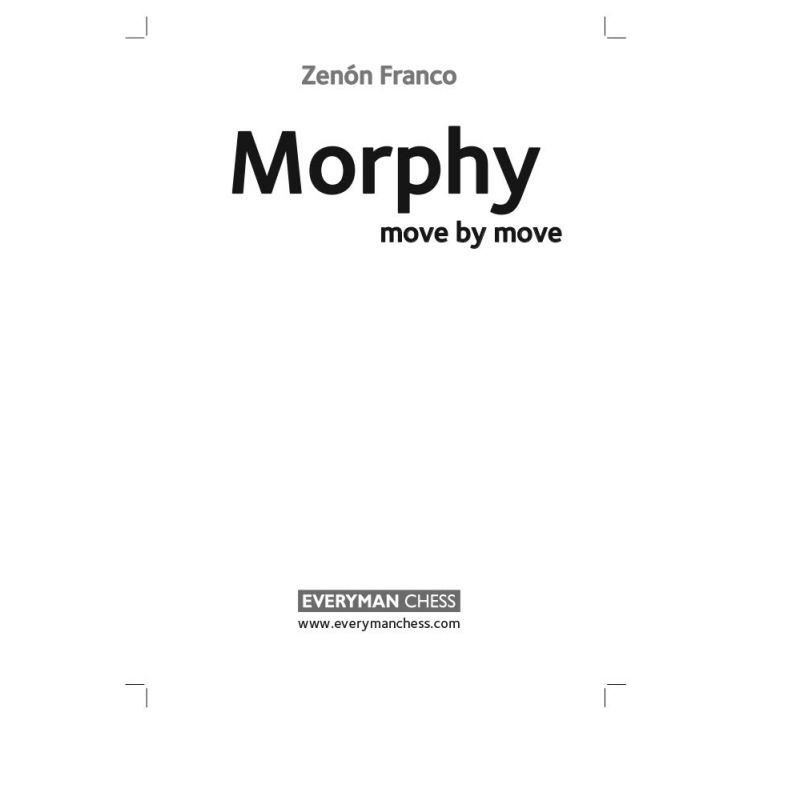 Zenon Franco - Morphy: Move by Move - (K-5155)