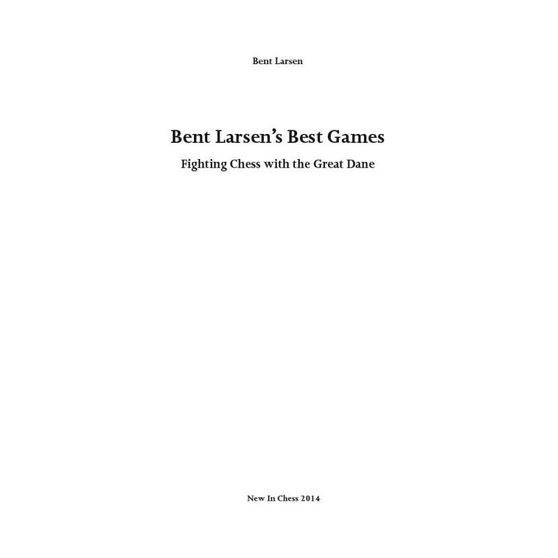 Bent Larsen´s Best Games - (K-5159)