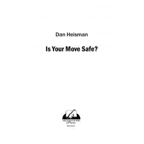 Dan Heisman - Is Your Move Safe? (K-5160)