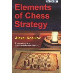 A.Kosikow " Elementy strategii szachowej " ( K-3496 )