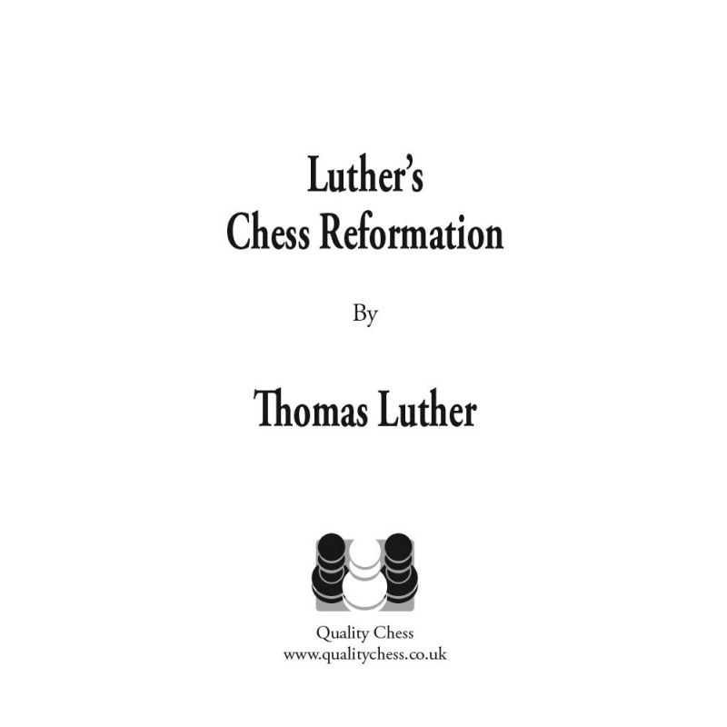 Thomas Luther - Luther's Chess Reformation (K-5192)