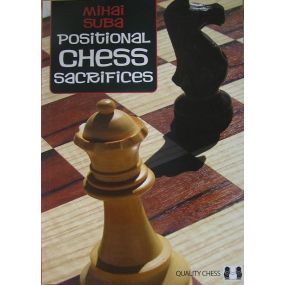Positional Chess Sacrifices - Mihai Suba ( K-3505 )