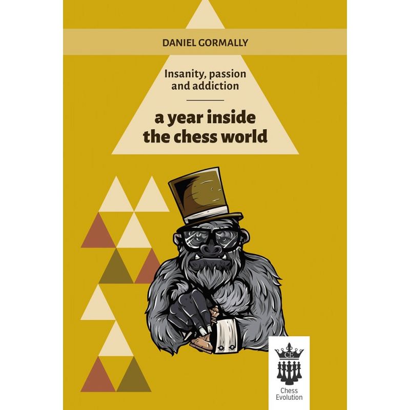 D. Gormally - "A Year Inside The Chess World" (K-5208)