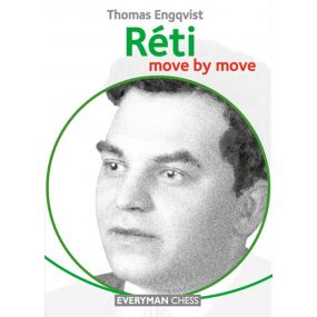 Thomas Engqvist - Reti: Move by Move Learn from the Games of a Chess Legend (K-5229)