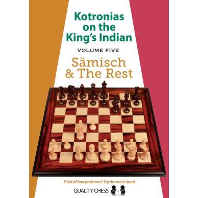 Vassilios Kotronias - Kotronias on the King's Indian Saemisch and The Rest (K-5242) Vassilios Kotronias - Kotronias on the King's Indian Saemisch and The Rest (K-5242)