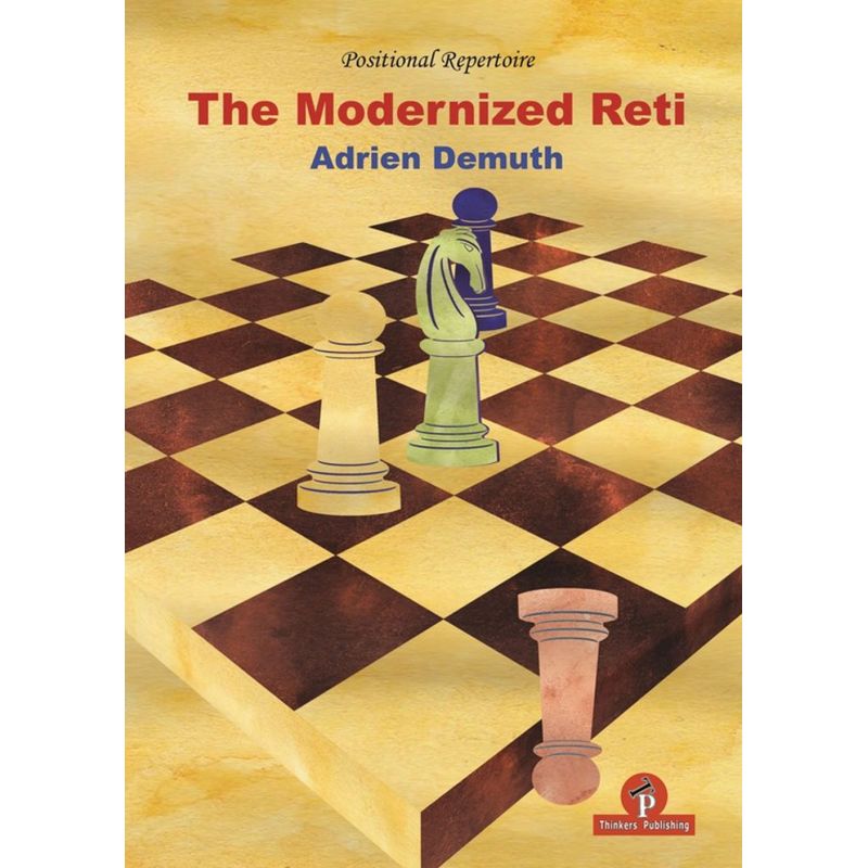The Modernized Reti - Adrien Demuth (K-5361)