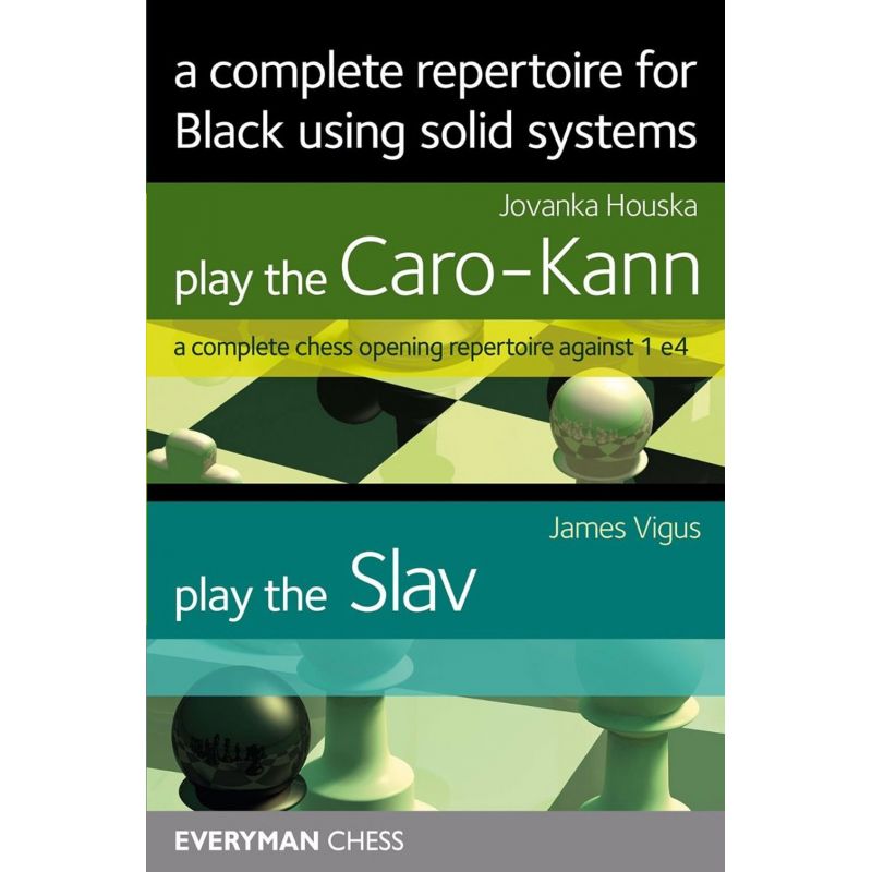 A Complete Repertoire for Black using solid systems - J. Houska, J. Vigus (K-5369)
