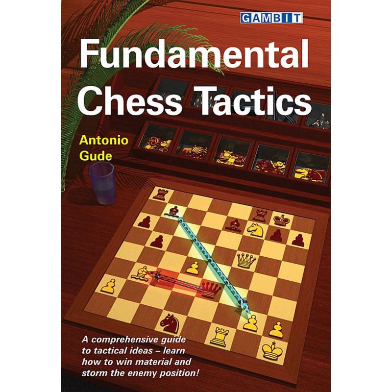 Fundamental Chess Tactics by Antonio Gude (K-5374)