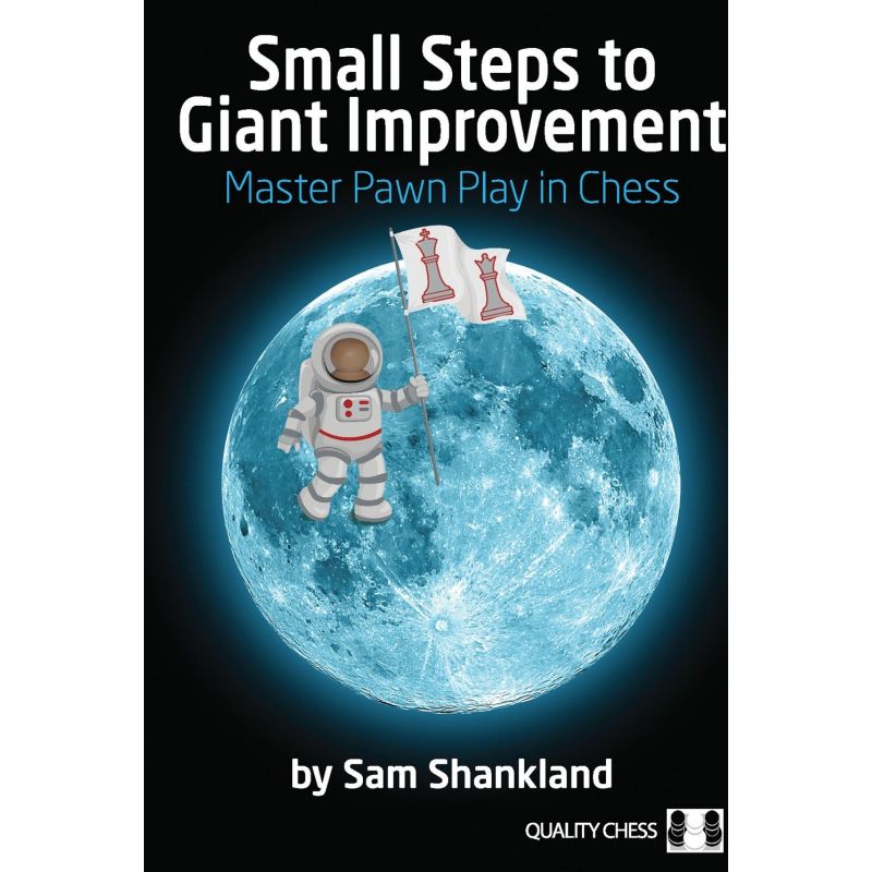 Small Steps to Giant Improvement - Sam Shankland (K-5382)