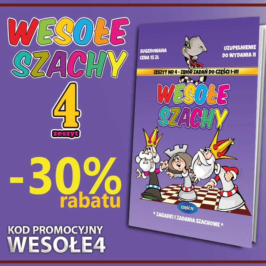 Wesołe Szachy Część 4 -30% Rabatu